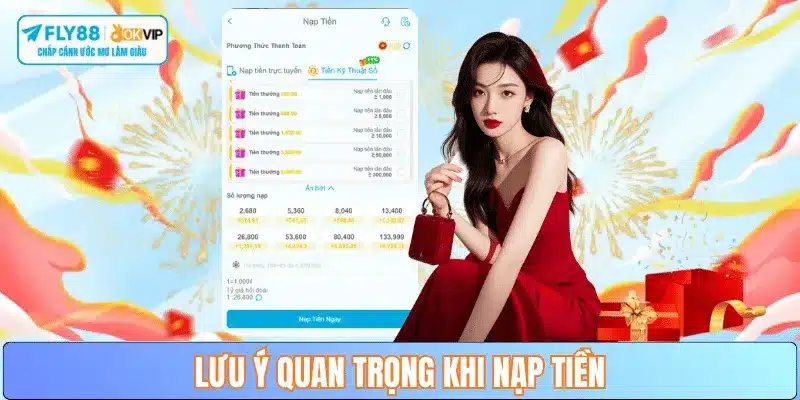 luu-y-can-thiet-khi-nap-tien-fly88