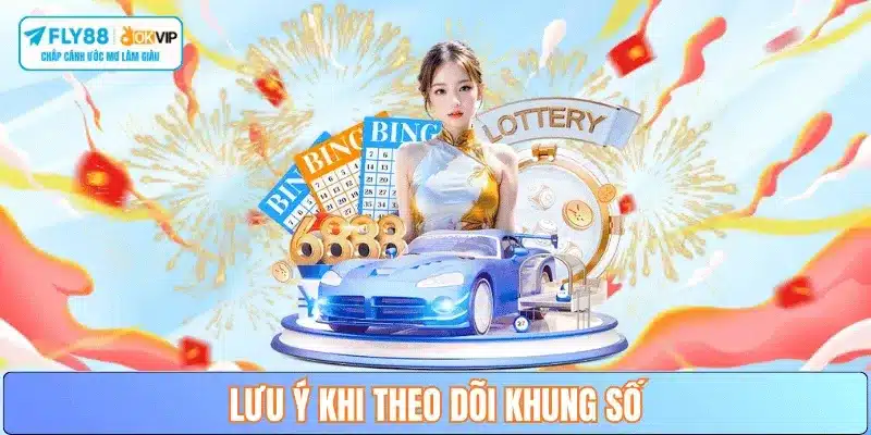 luu-y-theo-doi-lo-khung-1-ngay-fly88